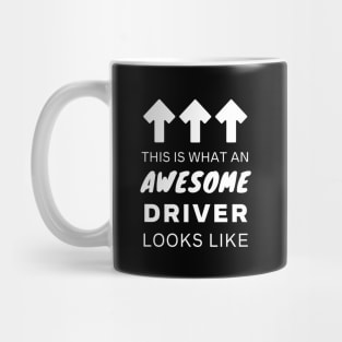 This is what an awesome driver looks like - drivers license - funny gift for new / experienced driver Mug